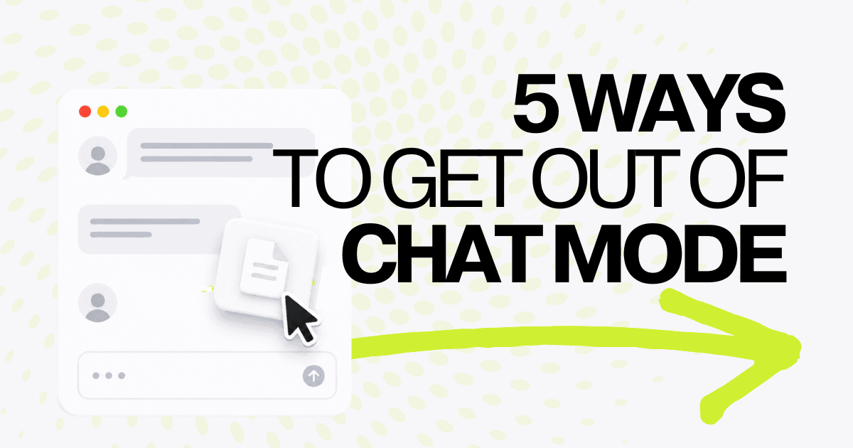 5 Ways to Get Out of Chat Mode